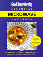 "Good Housekeeping" Essential Microwave Handbook
