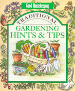 "Good Housekeeping" Traditional Gardening Hints and Tips