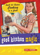 Good Kitchen Magic