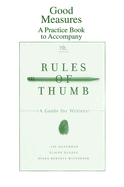 Good Measures: A Practice Book to Accompany Rules of Thumb, Seventh Edition - Silverman, Jay