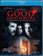 Good Neighbors [Blu-ray] - Jacob Tierney