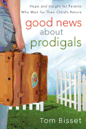 Good News about Prodigals