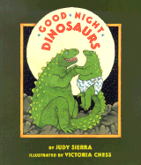 Good Night Dinosaurs - Sierra, Judy