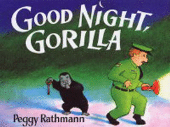 Good Night, Gorilla - Rathmann, Peggy