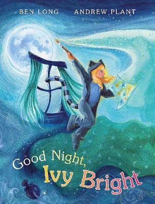 Good Night, Ivy Bright - Long, Ben