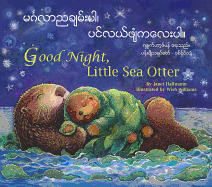 Good Night, Little Sea Otter (Burmese/Eng)