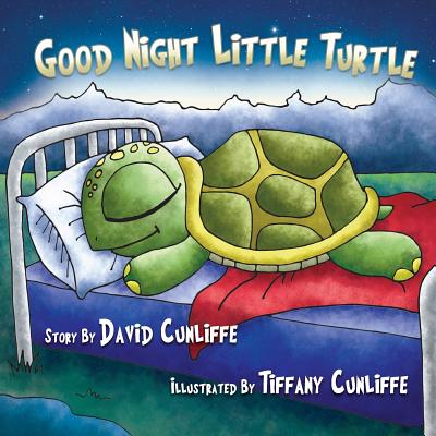 Good Night Little Turtle - Cunliffe, David