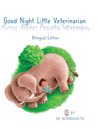 Good Night Little Veterinarian, Buenas Noches Pequeo Veterinario