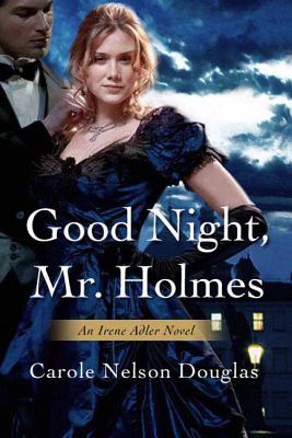 Good Night, Mr. Holmes - Nelson Douglas, Carole