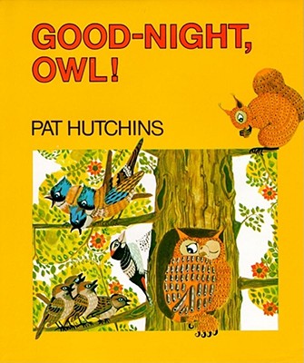 Good Night, Owl! - Hutchins, Pat