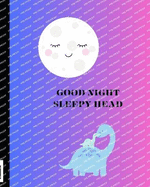 Good Night Sleepy Head