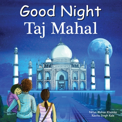 Good Night Taj Mahal - Mohan Khemka, Nitya