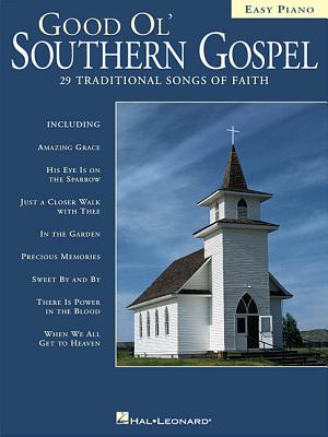 Good Ol' Southern Gospel: Easy Piano - Hal Leonard Corp (Creator)