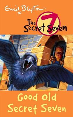 Good Old Secret Seven: Book 12 - Blyton, Enid