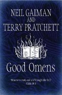 Good Omens: The phenomenal laugh out loud adventure about the end of the world