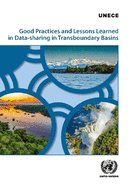 Good Practices and Lessons Learned in Data-sharing in Transboundary Basins