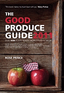 Good Produce Guide 2011: Over 1000 Places to Buy the Best Food in the UK