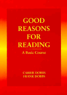 Good Reasons for Reading: A Basic Course