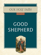 Good Shepherd: Volume 1