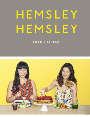 Good + Simple - Hemsley, Jasmine, and Hemsley, Melissa