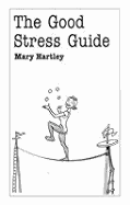 Good Stress Guide