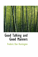 Good Talking and Good Manners