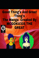 Good Thing's & Great Things The Manga: Good Thing's