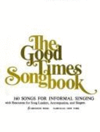 Good Times Songbook