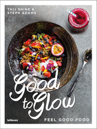 Good to Glow: Feel-Good Food