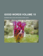 Good Words Volume 15