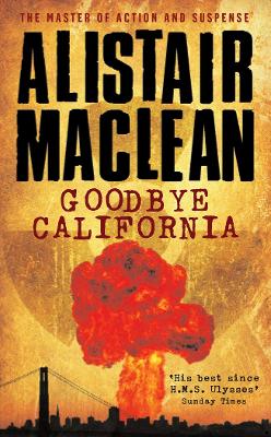 Goodbye California - MacLean, Alistair
