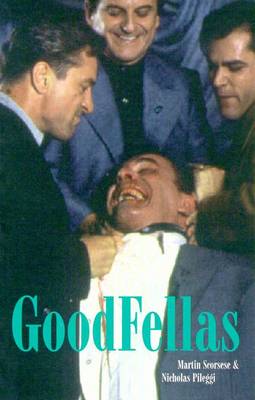 Goodfellas Screenplay - Scorsese, Martin, Professor, and Pileggi, Nicholas, and Thompson, David, Professor