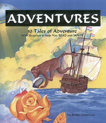 Goodman's Five Star Stories: Adventures: 10 Tales of Adventure - Goodman, Burton