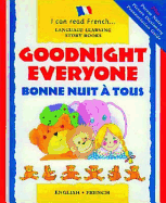 Goodnight Everyone: Bonne Nuit a Tous