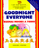 Goodnight Everyone: Buenas Noches a Todos