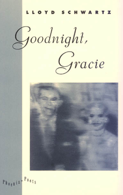 Goodnight, Gracie - Schwartz, Lloyd