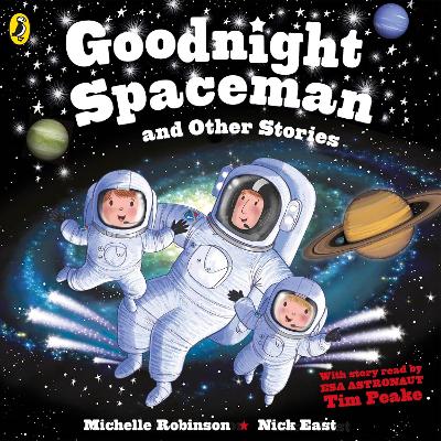 Goodnight Spaceman and Other Stories - Robinson, Michelle, and Bavidge, Rachel (Read by), and McMillan, Roy (Read by)