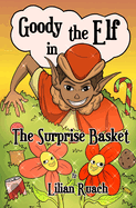 Goody The Elf in: The Surprise Basket