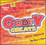 Goofy Greats [Brentwood]