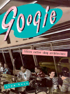 Googie: Fifties Coffee Shop Architecture