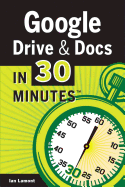 Google Drive & Docs in 30 Minutes