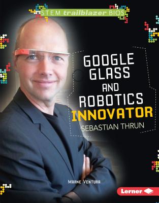 Google Glass and Robotics Innovator Sebastian Thrun - Ventura, Marne