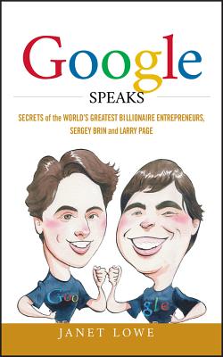 Google Speaks - Lowe, Janet