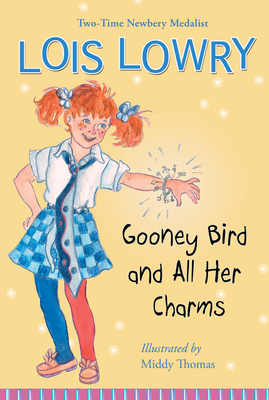 Gooney Bird and All Her Charms - Lowry, Lois