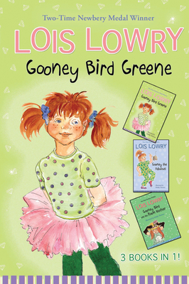 Gooney Bird Greene: Three Books in One!: Gooney Bird Greene, Gooney Bird and the Room Mother, Gooney the Fabulous - Lowry, Lois
