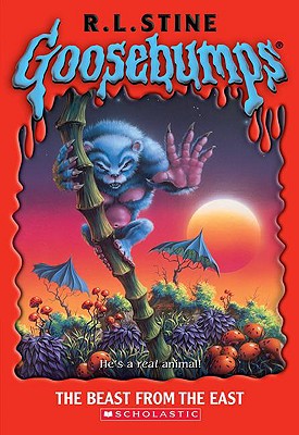 Goosebumps #43: The Beast from the East: The Beast from the East - Stine, R L