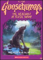 Goosebumps: The Werewolf of Fever Swamp - 
