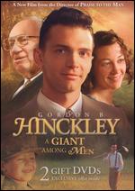 Gordon B. Hinckley: A Giant Among Men - T.C. Christensen