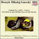 Gorecki: Sinfonie No.1; Chorus I; Three Pieces in the Old Style - Krakow Philharmonic Orchestra; Roland Bader (conductor)