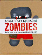 Gorgeously Gruesome Zombies